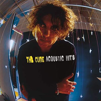 The Cure Acoustic Hits The Cure Acoustic Hits