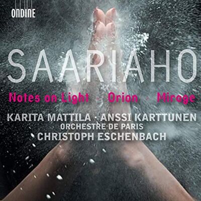 Mattila Kaija Saariaho: Notes on Light / Orion / Mirage Mattila Kaija Saariaho: Notes on Light / Orion / Mirage
