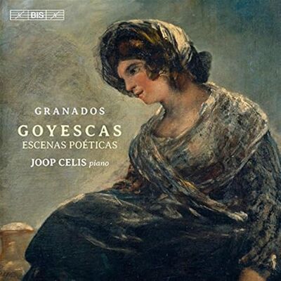 BIS Granados Goyescas BIS Granados Goyescas