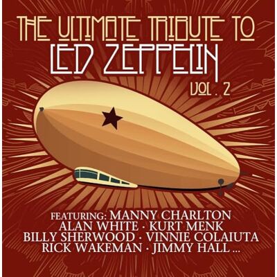 Various Led Zeppelin The Ultimate Tribute Vol. 2 Various Led Zeppelin The Ultimate Tribute Vol. 2