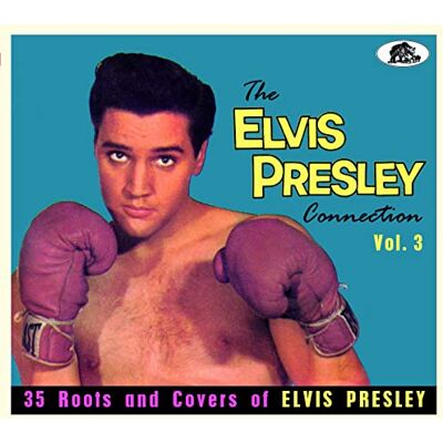 Various - Bear Family Records The Elvis Presley Connection Vol.3 (CD) Various - Bear Family Records The Elvis Presley Connection Vol.3 (CD)