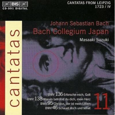 BIS Bach : cantates sacrées vol. 11 BWV 136, 138, 95, 46 BIS Bach : cantates sacrées vol. 11 BWV 136, 138, 95, 46