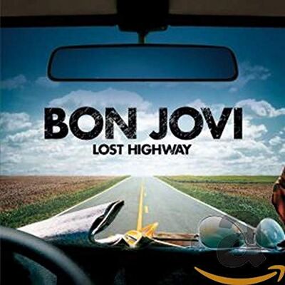 Bon Jovi Lost Highway Bon Jovi Lost Highway