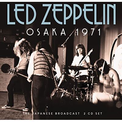 Led Zeppelin Osaka 1971 Led Zeppelin Osaka 1971