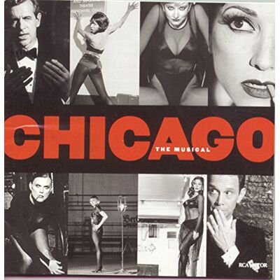 Various Chicago The Musical Broadway Cast Various Chicago The Musical Broadway Cast