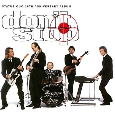 Status Quo Don't Stop Status Quo Don't Stop