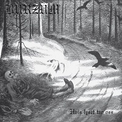 Burzum Hvis Lyset Tar Oss Burzum Hvis Lyset Tar Oss