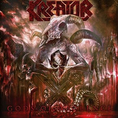 Kreator Gods Of Violence Kreator Gods Of Violence