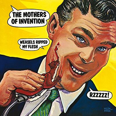 Frank Zappa Weasels Ripped My Flesh Frank Zappa Weasels Ripped My Flesh