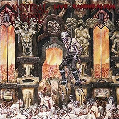 Cannibal Corpse Live Cannibalism Cannibal Corpse Live Cannibalism