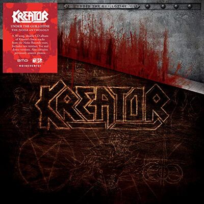Kreator Under The Guillotine (2 Cd) Kreator Under The Guillotine (2 Cd)