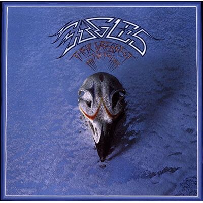 Eagles Their Greatest Hits Volúmenes 1 & 2 Eagles Their Greatest Hits Volúmenes 1 & 2