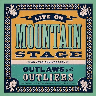 Varios Live on mountain stage: outlaws & outliers Varios Live on mountain stage: outlaws & outliers