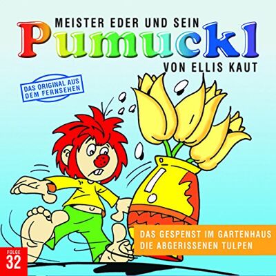 Pumuckl 32:das Gespenst im Gartenhaus/die Abgerissene Tulp Pumuckl 32:das Gespenst im Gartenhaus/die Abgerissene Tulp