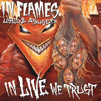 In Flames Used And Abused In Flames Used And Abused