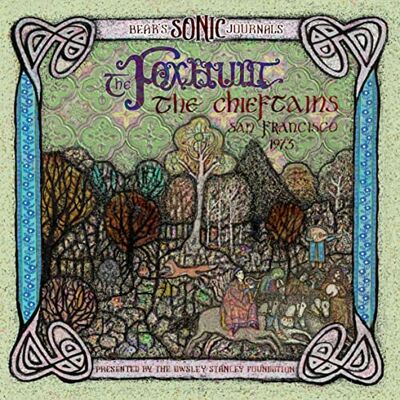 UNIVERSAL MUSIC Bear’s Sonic Journals: The Foxhunt, The Chieftains, San Francisco 1973 & 1976 UNIVERSAL MUSIC Bear’s Sonic Journals: The Foxhunt, The Chieftains, San Francisco 1973 & 1976