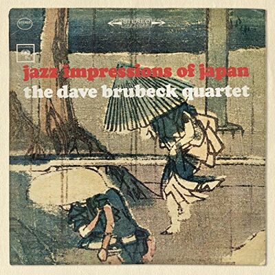 The Dave Brubeck Quartet Jazz Impressions Of Japan The Dave Brubeck Quartet Jazz Impressions Of Japan