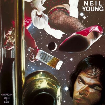 Neil Young American Stars 'N Bars Neil Young American Stars 'N Bars
