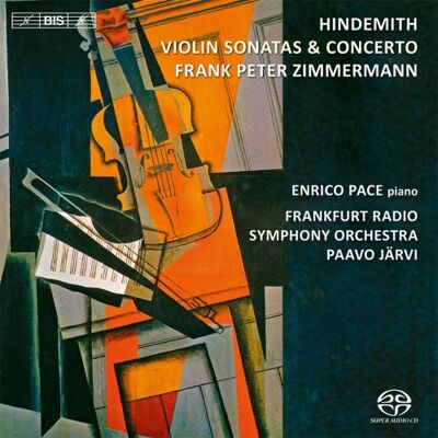 BIS Hindemith : Concerto et Sonates pour violon BIS Hindemith : Concerto et Sonates pour violon
