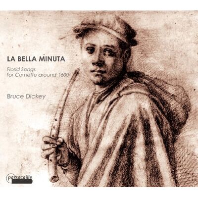 Zach Top La Bella Minuta: Canciones Floridas Para Cornetto Del 1600 / Dickey Zach Top La Bella Minuta: Canciones Floridas Para Cornetto Del 1600 / Dickey