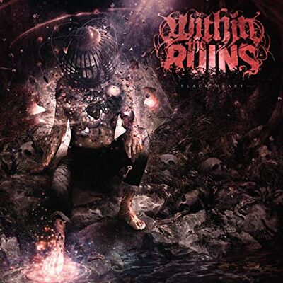 Within The Ruins Blackheart Within The Ruins Blackheart