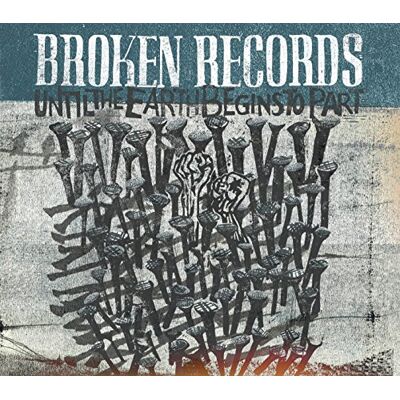 Broken Records Until The Earth Begins To Part Broken Records Until The Earth Begins To Part