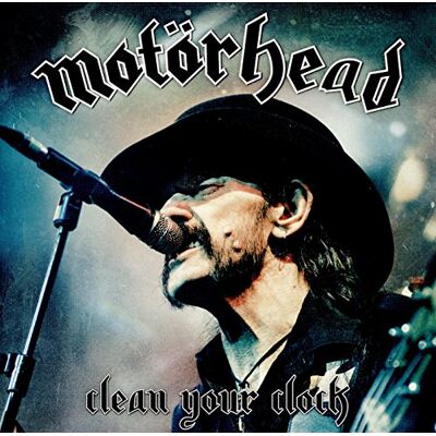 Motörhead Clean Your Clock Motörhead Clean Your Clock