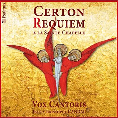 Vox Requiem a la Sainte-Chapelle Vox Requiem a la Sainte-Chapelle