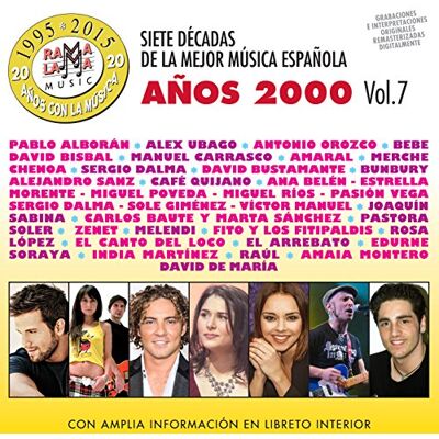 Varios Siete Decadas De La Mejor Música Española Años 2000 . Vol. 7 Varios Siete Decadas De La Mejor Música Española Años 2000 . Vol. 7