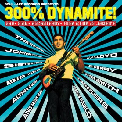 STUDIO ONE/ VV.AA. 300% DYNAMITE! SKA, SOUL, ROCKSTEADY, FUNK AND DUB IN JAMAICA STUDIO ONE/ VV.AA. 300% DYNAMITE! SKA, SOUL, ROCKSTEADY, FUNK AND DUB IN JAMAICA