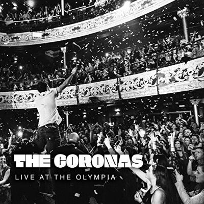 The Coronas Live at The Olympia The Coronas Live at The Olympia