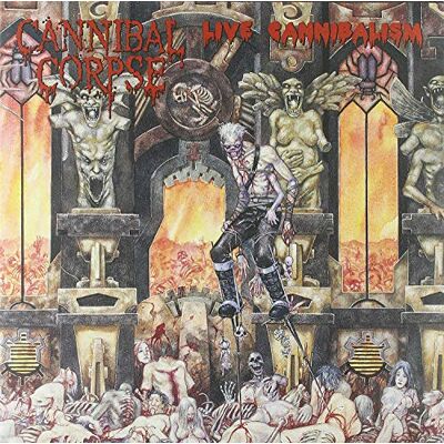 Cannibal Corpse Live Cannibalism Cannibal Corpse Live Cannibalism