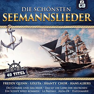 Various Die schönsten Seemannslieder ; 40 Titel; Various Die schönsten Seemannslieder ; 40 Titel;