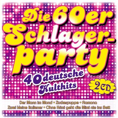 TYROLIS Musik GmbH / Mittenwald Die 60er Schlagerparty; 40 Deutsche Kulthits; Flippers; Catarina Valente; Bill Ramsey; Peter Kraus; Nana Mouskouri; Gus Backus; Medium Terzett; Jan & Kjeld; Siw Malmkvist; Peggy March; Ralf Bendix; Blue Diomonds; Rex Gildo; TYROLIS Musik GmbH / Mittenwald Die 60er Schlagerparty; 40 Deutsche Kulthits; Flippers; Catarina Valente; Bill Ramsey; Peter Kraus; Nana Mouskouri; Gus Backus; Medium Terzett; Jan & Kjeld; Siw Malmkvist; Peggy March; Ralf Bendix; Blue Diomonds; Rex Gildo;