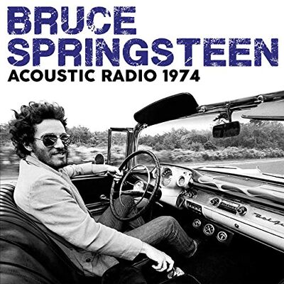 Bruce Springsteen Acoustic Radio Tour 1974 Bruce Springsteen Acoustic Radio Tour 1974