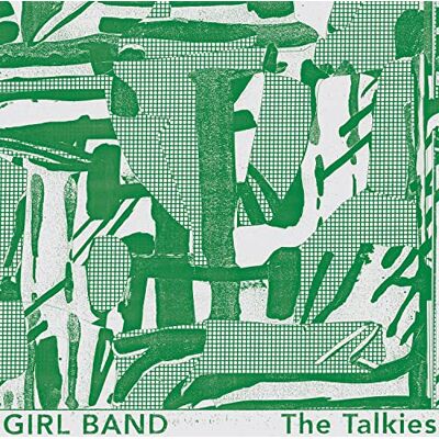Girl Band The Talkies Girl Band The Talkies