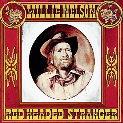 Willie Nelson Red Headed Stranger Willie Nelson Red Headed Stranger