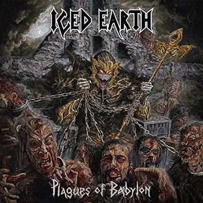 Iced Earth Plagues Of Babylon Iced Earth Plagues Of Babylon
