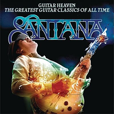 Santana Guitar Heaven: The Greatest Guitar Classics Of All Time Santana Guitar Heaven: The Greatest Guitar Classics Of All Time