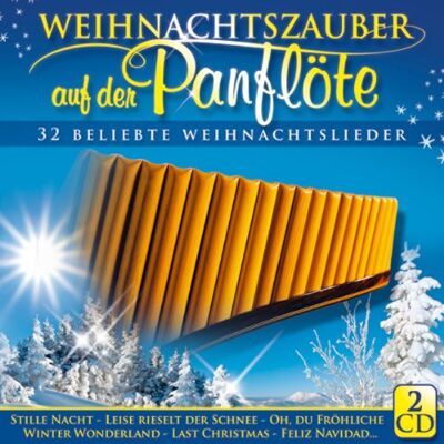 Silva Weihnachtszauber auf der Panflöte; Panflute; Panpipe; Beliebte Weihnachtslieder; Weihnachtssongs; Instrumental; Weihnacht; Weihnachten; 32 Titel Silva Weihnachtszauber auf der Panflöte; Panflute; Panpipe; Beliebte Weihnachtslieder; Weihnachtssongs; Instrumental; Weihnacht; Weihnachten; 32 Titel
