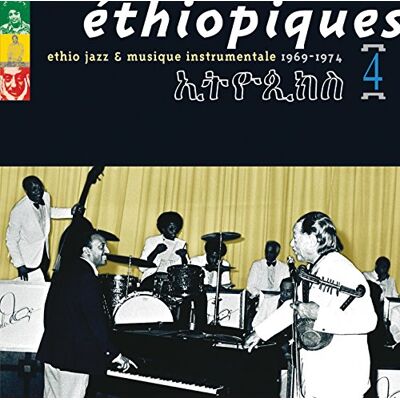 MULATU ASTATKE ETHIOPIQUES 4: ETHIO JAZZ 1969-1974 MULATU ASTATKE ETHIOPIQUES 4: ETHIO JAZZ 1969-1974
