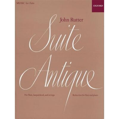 Oxford University Press, USA Suite Antique: Reduction for flute and piano Oxford University Press, USA Suite Antique: Reduction for flute and piano