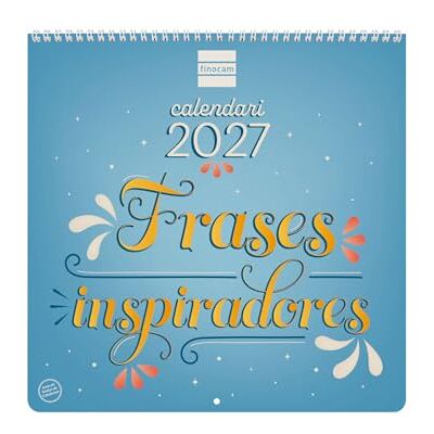 Finocam Calendario Pared Escribir 2027 Art Frases inspiradoras Catalán Finocam Calendario Pared Escribir 2027 Art Frases inspiradoras Catalán