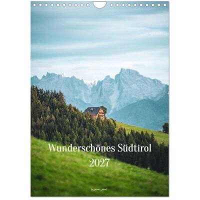 CALVENDO Beautiful South Tyrol 2026 (calendario de pared 2027 DIN A4), 12 meses Wall Calendar CALVENDO Beautiful South Tyrol 2026 (calendario de pared 2027 DIN A4), 12 meses Wall Calendar