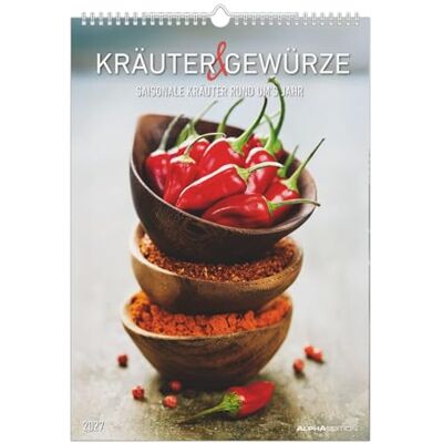 Alpha Kräuter & Gewürze 2027: Wandkalender 29,7x42 cm mit Feiertagen, Platz für Notizen Alpha Kräuter & Gewürze 2027: Wandkalender 29,7x42 cm mit Feiertagen, Platz für Notizen