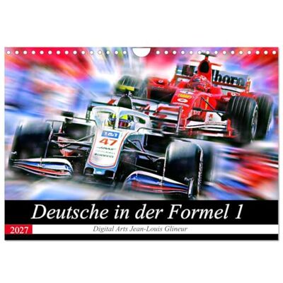 CALVENDO Les Allemands en Formule 1 (Calendrier mural 2027 DIN A4 vertical), calendrier mensuel CALVENDO Les Allemands en Formule 1 (Calendrier mural 2027 DIN A4 vertical), calendrier mensuel
