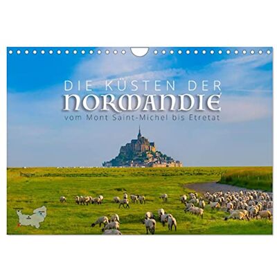 CALVENDO Les côtes normandes du Mont Saint-Michel à Étretat (Calendrier mural 2027 DIN A4 vertical), calendrier mensuel CALVENDO Les côtes normandes du Mont Saint-Michel à Étretat (Calendrier mural 2027 DIN A4 vertical), calendrier mensuel