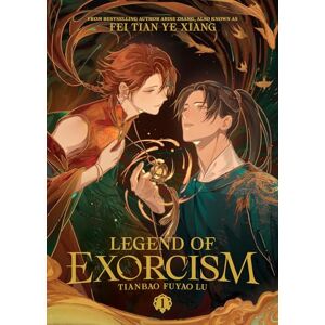 Fei Tian Ye Xiang Legend of Exorcism (Novel) Vol. 1 Fei Tian Ye Xiang Legend of Exorcism (Novel) Vol. 1