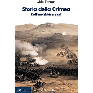 Acer Storia della Crimea. Dall'antichità a oggi (Le vie della civiltà) Acer Storia della Crimea. Dall'antichità a oggi (Le vie della civiltà)