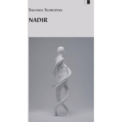 Salomea Slobodian Nadir: 231 (Generación del Vértice) Salomea Slobodian Nadir: 231 (Generación del Vértice)